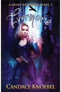 Evermore (Night Watchmen, #5)