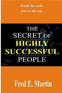 Secret Of Highly Successful People