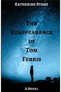 Reappearance of Tom Ferris