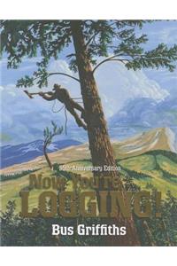 Now You're Logging!