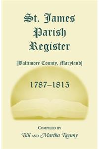 St. James Parish [Baltimore County, Maryland] Registers, 1787-1815