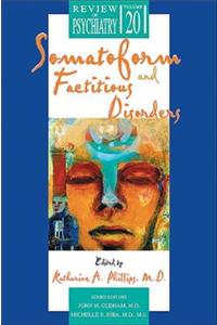 Somatoform and Factitious Disorders