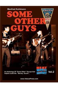Some Other Guys - An Anthology of Some Other Groups That Helped Create the Mersey Sound