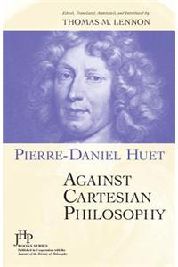 Against Cartesian Philosophy