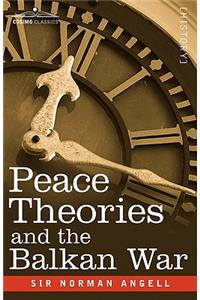 Peace Theories and the Balkan War
