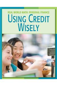 Using Credit Wisely