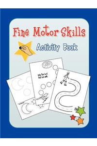 Fine Motor Skills Activity Book