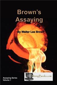 Brown's Assaying