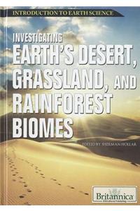 Investigating Earth's Desert, Grassland, and Rainforest Biomes