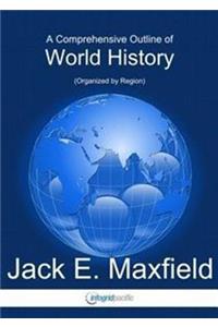 Comprehensive Outline of World History