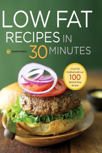 Low Fat Recipes in 30 Minutes