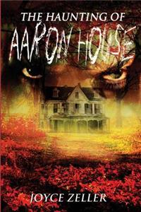 Haunting of Aaron House