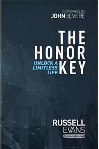 The Honor Key: Unlock a Limitless Life