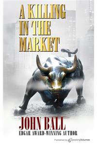 Killing in the Market