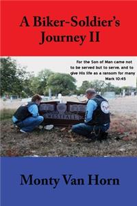 Biker-Soldier's Journey II