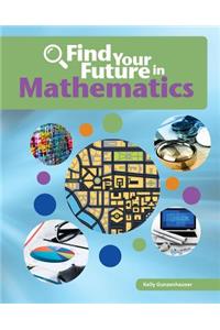 Find Your Future in Mathematics