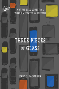 Three Pieces of Glass