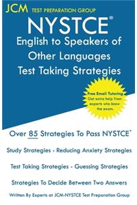 NYSTCE English to Speakers of Other Languages - Test Taking Strategies