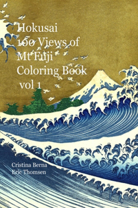 Hokusai 100 Views of Mt Fuji Coloring Book vol 1
