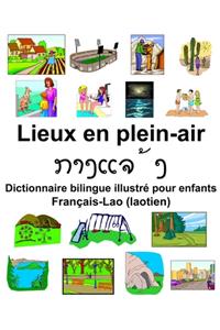 Français-Lao (laotien) Lieux en plein-air Dictionnaire bilingue illustré pour enfants