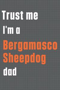 Trust me I'm a Bergamasco Sheepdog dad