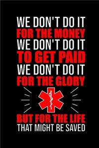 Inspirational Emergency Medical Technician (EMT) Theme Notebook