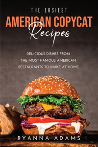 The Easiest American Copycat Recipes