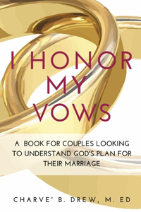 I Honor My Vows