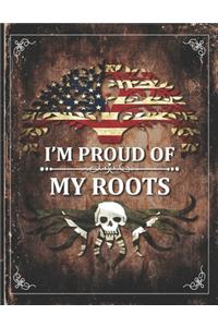 Im Proud of My Roots