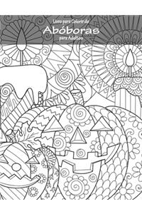 Livro para Colorir de Abóboras para Adultos