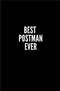 Best Postman Ever Noteook: Notebook, Journal or Planner - Size 6 x 9 - 110 Lined Pages - Office Equipment - Great Gift idea for Christmas or Birthday for a postman