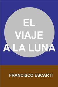 El viaje a la Luna