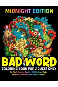 Bad Word Coloring Book for Adults Only