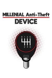 Millenial Anti-Theft Device