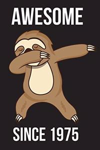 Awesome Since 1975 - Dabbing Sloth