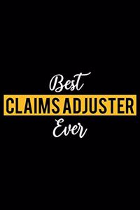 Best Claims Adjuster Ever