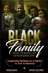 Black Family - How To Build an Outstanding One Book 6