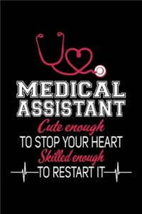 Medical Assitant Cute Enough to Stop Your Heart