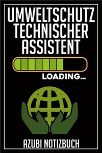 Umweltschutztechnischer Assistent Loading... Azubi Notizbuch