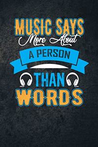 Music Says More About A Person Than Words
