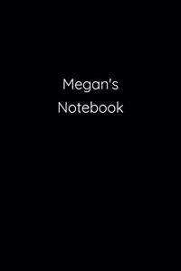 Megan's Notebook: Notebook / Journal / Diary - 6 x 9 inches (15,24 x 22,86 cm), 150 pages.