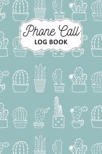 Phone Call Log Book: Track Phone Calls Messages and Voice Mails with Phone Call Logbook for Business or Personal Use - Telephone Memo Organizer Notebook Journal Diary Re