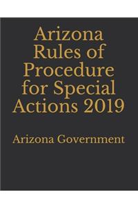 Arizona Rules of Procedure for Special Actions 2019