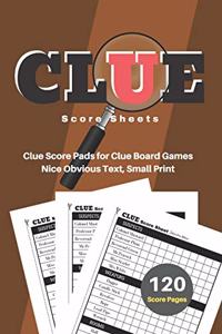 Clue Score Sheets