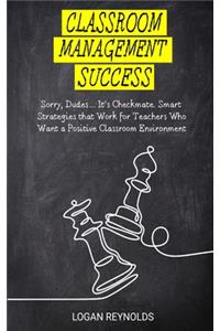 Classroom Management Success