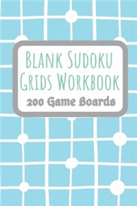 Blank Sudoku Grids Workbook 200 Game Boards