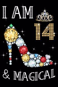 I Am 14 & Magical!