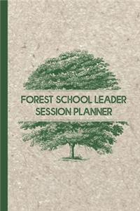 Forest School Leader Session Planner