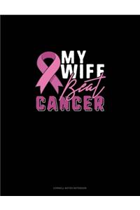 My Wife Beat Cancer