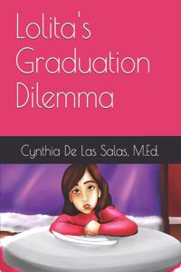 Lolita's Graduation Dilemma